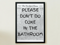 PLEASE DON'T DO COKE